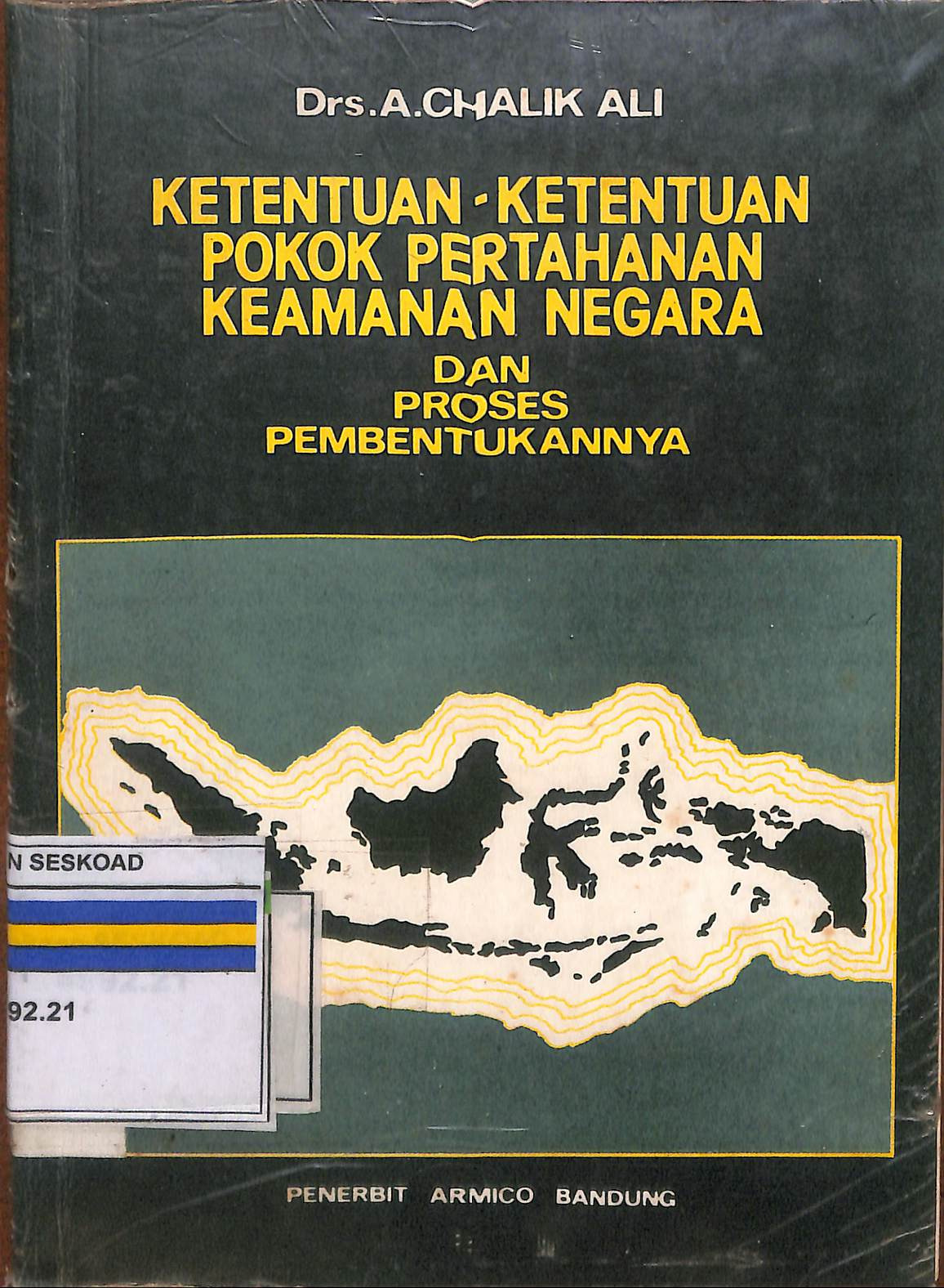 Ketentuan-Ketentuan Pokok Pertahanan Keamanan Negara Dan Proses Perbentukannya